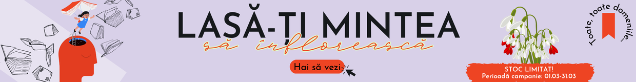 Lasa-ti mintea sa infloreasca