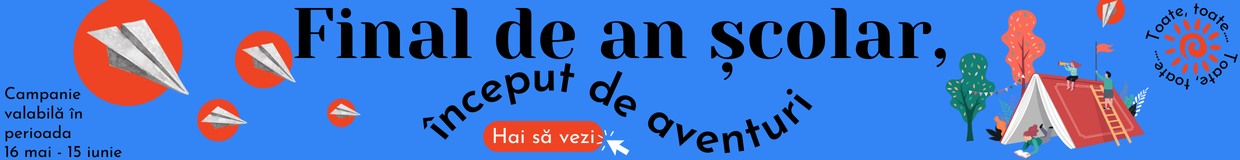 Final de an școlar, început de aventuri