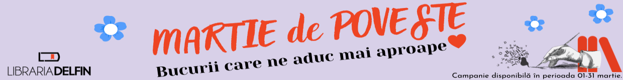 Martie de poveste // Bucurii care ne aduc mai aproape