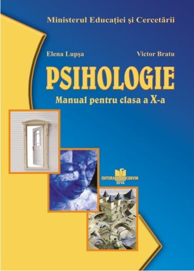 Beloved age fuse Manual pentru psihologie clasa a X-a Ciclul inferior al liceului - clasa a  X-a, toate filierele, profilurile si specializarile)