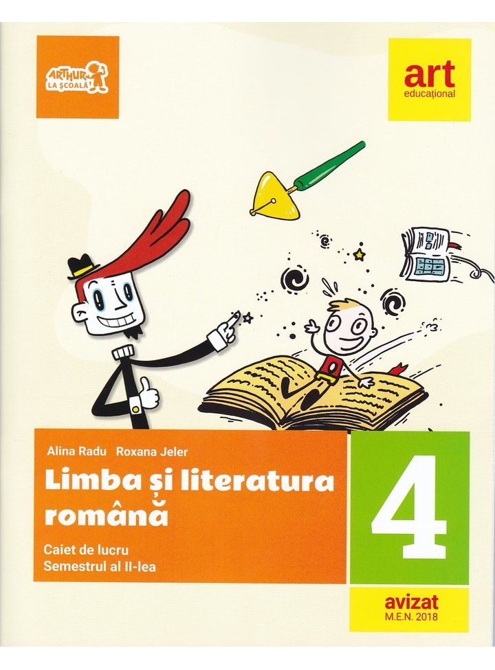 Limba Si Literatura Romana. Caiet De Lucru. Clasa A IV-a. Semestrul Al ...