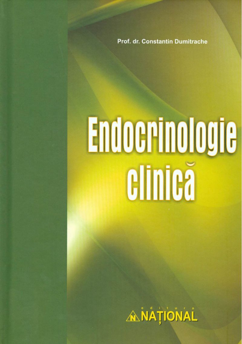 Endocrinologie Clinica, Editia A III-a - Constantin Dumitrache