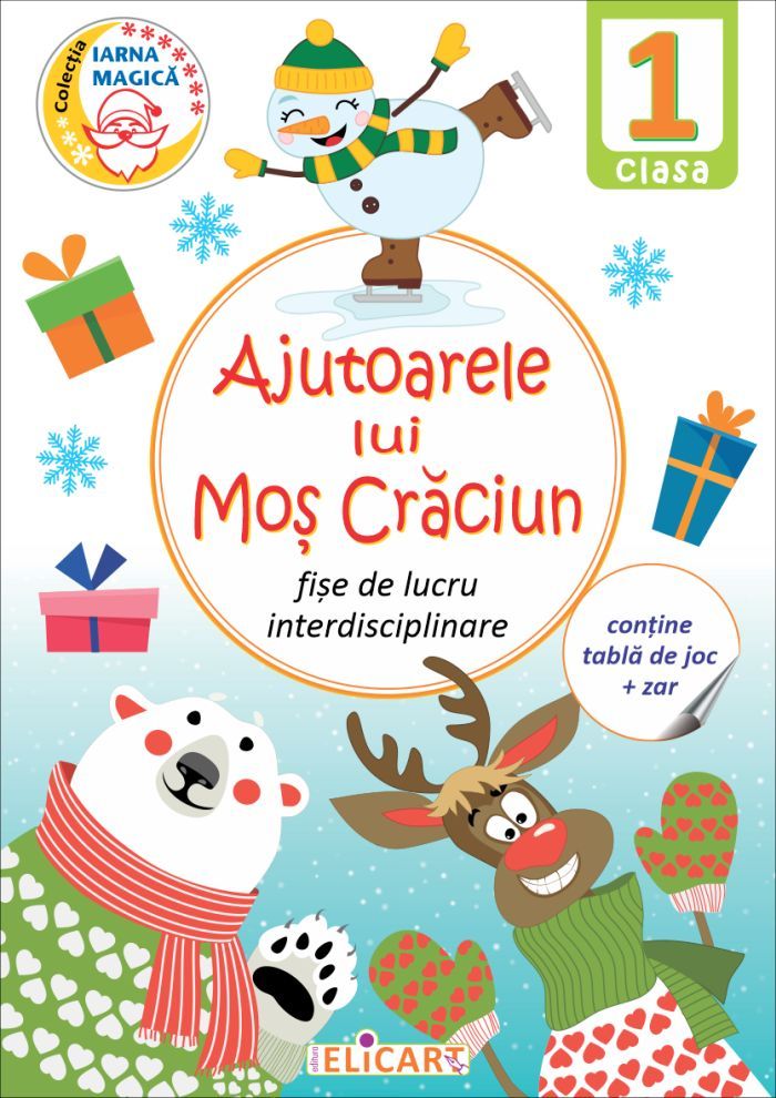 Ajutoarele Lui Mos Craciun Clasa 1 Fise De Lucru Interdisciplinare 66939