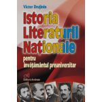 Istoria literaturii nationale, pentru invatamantul preuniversitar