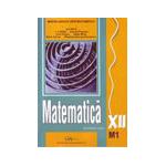 Manual matematica M1. Clasa a XII-a - George Popescu, Liviu Parsan, Ion Mihai, Adela Mihai