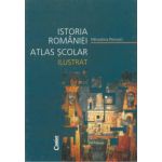 Atlas scolar ilustrat. Istoria Romaniei - Minodora Perovici