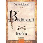 Badaranii - Carlo Goldoni