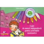 Caiet de munca independenta pentru activitatile matematice 4-5 ani