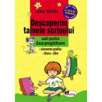 Descoperim tainele scrisului - Caiet pentru clasa pregatitoare