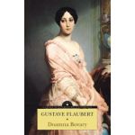 Doamna Bovary - Gustave Flaubert