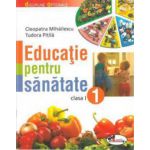 Educatie pentru sanatate - clasa I