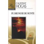 Pe drumuri de munte - Calistrat Hogas