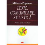 Lexic, comunicare, stilistica