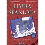 Limba spaniola. Manual pentru clasa XI Limba a III-a - Camelia Radulescu, Flavia Angelescu-Sima