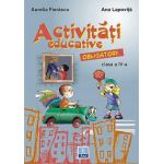 Activitati educative obligatorii pentru clasa a IV-a - Marcela Penes