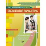 Manual pentru clasa a XII-a. Organizator banqueting. Filiera tehnologica, profil Servicii - Constanta Brumar