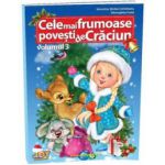 Cele mai frumoase povesti de Craciun, volumul 3 - Valentina Stefan-Caradeanu