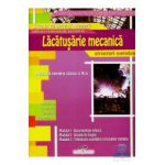 Manual pentru clasa a 10-a de Lucrator in lacatusarie mecanica, structuri metalice - Aurel Ciocarlea-Vasilescu