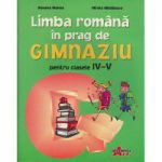 Limba romana in prag de gimnaziu - Roxana Manea