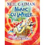 Noroc cu laptele - Gaiman Neil