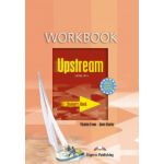 Upstream, Level B1+. Caietul elevului curs limba engleza - Virginia Evans