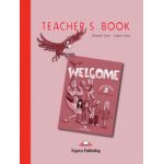 Welcome 2 Teacher's Book. Curs de limba engleza Manualul Profesorului - Elizabeth Gray