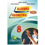 Auxiliar de Algebra si Geometrie clasa a 8-a - Artur Balauca