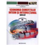 Economia comertului intern si international (Aplicatii) - Carmen Costea