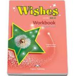 Curs de limba engleza Wishes Level B2. 2 Workbook Students Book - Virginia Evans