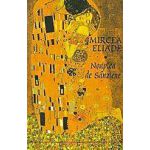Noaptea de Sanziene- Mircea Eliade (2 volume)