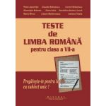 Teste pentru clasa a 7-a Limba si literatura romana - Petru Apachitei