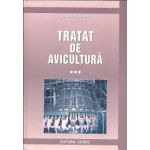 Tratat de avicultura - Volumul III (Ioan Vacaru Opris)