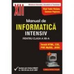 INFORMATICA, Manual pentru clasa a XII-a, profilul real-intensiv - Carmen Popescu