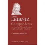 Corespondenta. Opere - Leibniz