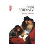 Sensul istoriei - Nikolai Berdaiev