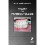 Tratat de Parodontologie - Horia Traian Dumitriu