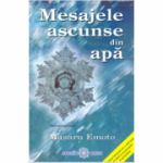 Mesajele ascunse din apa - Masaru Emoto