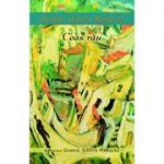 Ceas rau - de Gabriel Garcia Marquez