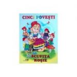 Scufita rosie. Cinci povesti - Vsevolod Cernei