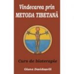 Vindecarea prin metoda tibetana - Giuna Davidasvili