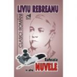 Rafuiala si alte Nuvele - Liviu Rebreanu