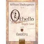 Othello. Regele Lear - William Shakespeare