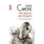 Alte glasuri, alte incaperi - Truman Capote