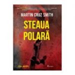 Steaua Polara - Martin Cruz Smith