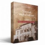 Istoricul Medical Valcean (1027 demni urmasi ai lui Hipocrat) - Octavian Popescu