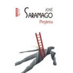 Pestera (editie de buzunar) - Jose Saramago