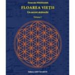 Floarea vietii. Un secret stravechi - volumul I - Drunvalo Melchizedek