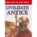 Vreau sa stiu mai multe despre civilizatii antice (0936)