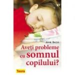 Aveti probleme cu somnul copilului? - Anne Bacus