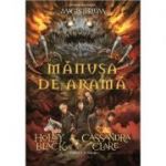 Manusa de arama - Volumul II din Seria MAGISTERIUM (Cassandra Clare)